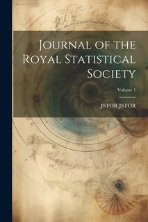 Front cover_Journal of the Royal Statistical Society; Volume 1