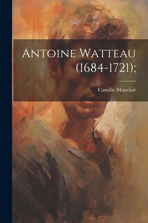 Front cover_Antoine Watteau (1684-1721);