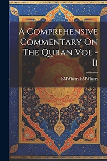 A Comprehensive Commentary On The Quran Vol - Ii