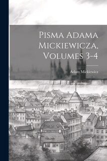 Front cover_Pisma Adama Mickiewicza, Volumes 3-4