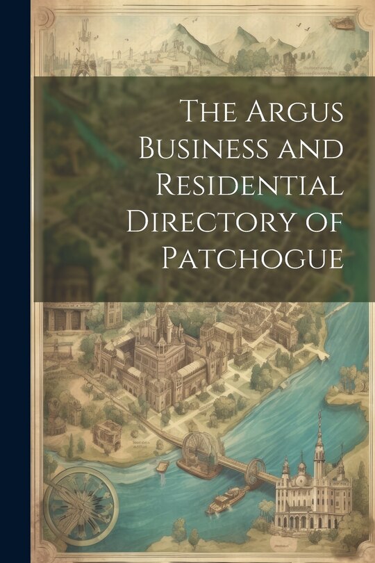 Couverture_The Argus Business and Residential Directory of Patchogue
