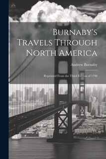 Front cover_Burnaby's Travels Through North America; Reprinted From the Third Edition of 1798