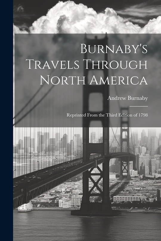 Front cover_Burnaby's Travels Through North America; Reprinted From the Third Edition of 1798