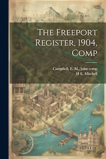 Front cover_The Freeport Register, 1904, Comp