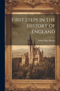 Couverture_First Steps in the History of England