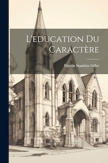 Front cover_L'education du caractère