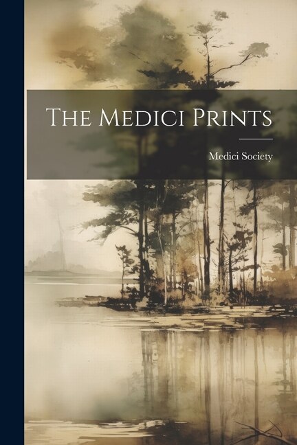 The Medici Prints