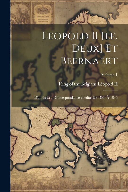 Couverture_Leopold II [i.e. deux] et Beernaert