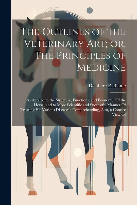 Couverture_The Outlines of the Veterinary art; or, The Principles of Medicine