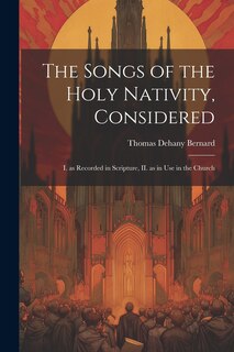 Front cover_The Songs of the Holy Nativity, Considered