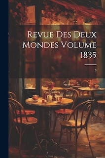 Couverture_Revue des deux mondes Volume 1835