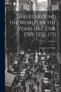 Couverture_Travels Round the World, in the Years 1767, 1768, 1769, 1770, 1771; Volume 2