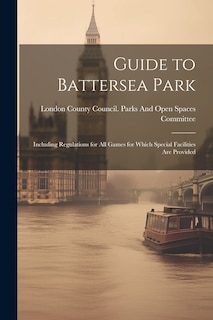Couverture_Guide to Battersea Park