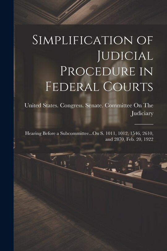 Couverture_Simplification of Judicial Procedure in Federal Courts