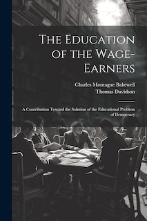 Couverture_The Education of the Wage-Earners