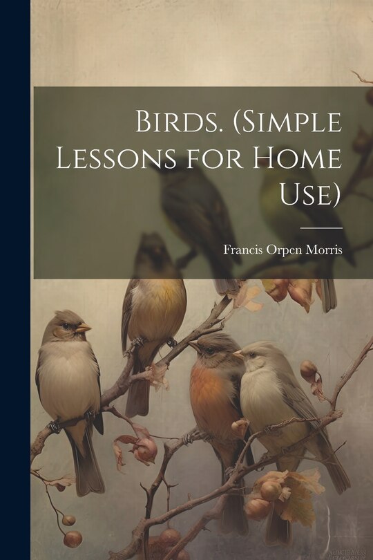 Front cover_Birds. (Simple Lessons for Home Use)