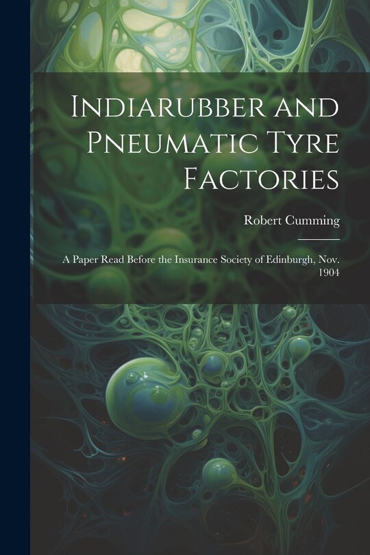 Front cover_Indiarubber and Pneumatic Tyre Factories