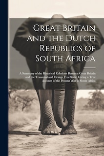 Front cover_Great Britain and the Dutch Republics of South Africa