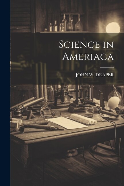 Science in Ameriaca