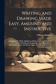 Front cover_Writing and Drawing Made Easy, Amusing and Instructive