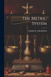 Front cover_The Metric System