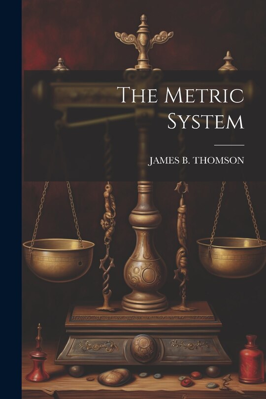Front cover_The Metric System
