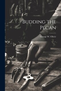 Front cover_Budding the Pecan