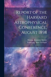 Couverture_Report of the Harvard Astrophysical Conference, August 1898