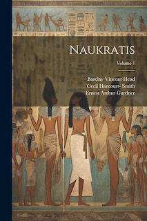 Front cover_Naukratis; Volume 1
