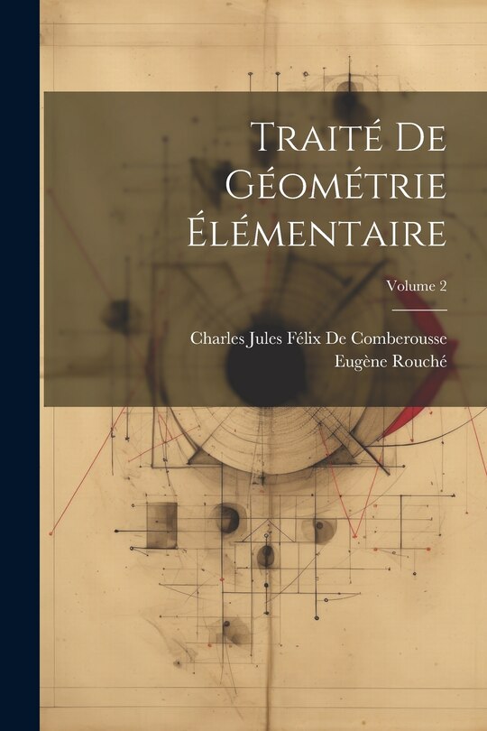 Couverture_Traité De Géométrie Élémentaire; Volume 2
