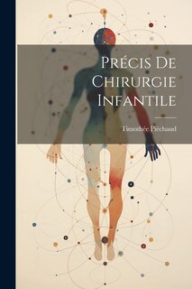 Couverture_Précis De Chirurgie Infantile