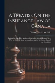 Front cover_A Treatise On the Insurance Law of Canada
