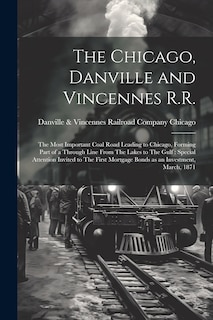 Couverture_The Chicago, Danville and Vincennes R.R.