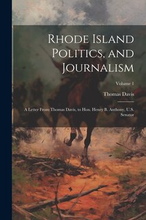 Couverture_Rhode Island Politics, and Journalism