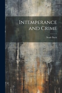 Front cover_Intemperance and Crime