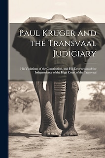 Couverture_Paul Kruger and the Transvaal Judiciary