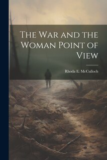 Front cover_The war and the Woman Point of View