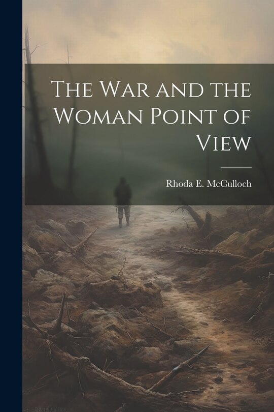Front cover_The war and the Woman Point of View
