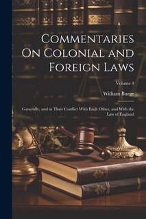 Front cover_Commentaries On Colonial and Foreign Laws