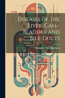 Front cover_Diseases of the Liver, Gall-Bladder and Bile-Ducts