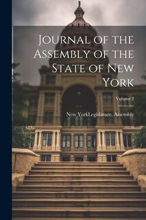 Front cover_Journal of the Assembly of the State of New York; Volume 2