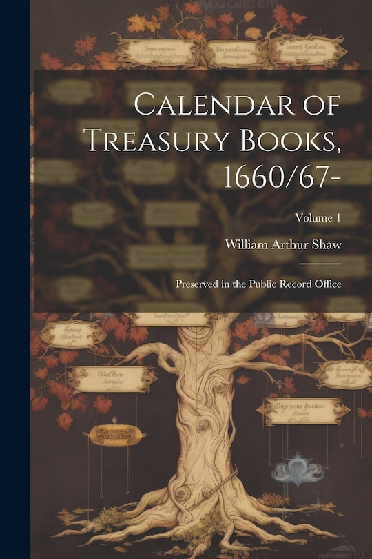 Front cover_Calendar of Treasury Books, 1660/67-