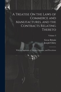 Couverture_A Treatise On the Laws of Commerce and Manufactures, and the Contracts Relating Thereto