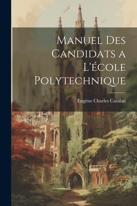 Couverture_Manuel Des Candidats a L'école Polytechnique