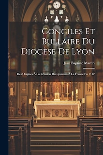 Front cover_Conciles Et Bullaire Du Diocèse De Lyon