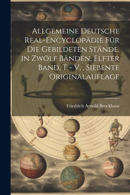 Front cover_Allgemeine deutsche Real-Encyclopädie für die gebildeten Stände, in zwölf Bänden, Elfter Band, T - V., Siebente Originalauflage