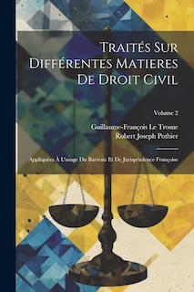 Couverture_Traités Sur Différentes Matieres De Droit Civil