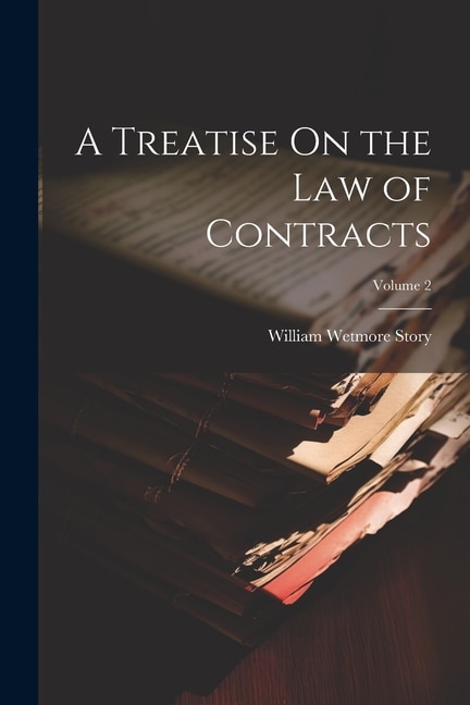 Front cover_A Treatise On the Law of Contracts; Volume 2