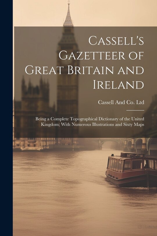 Couverture_Cassell's Gazetteer of Great Britain and Ireland