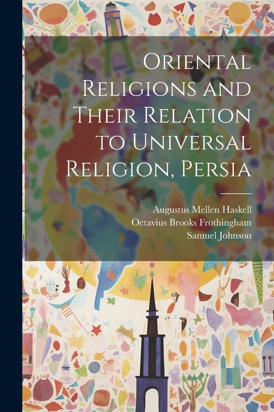 Front cover_Oriental Religions and Their Relation to Universal Religion, Persia